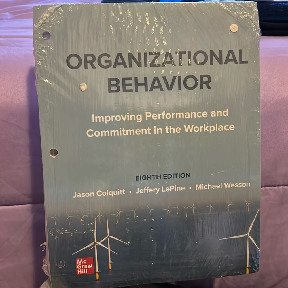 Organizational Behavior: Improving Performance and Commitment in the Workplace